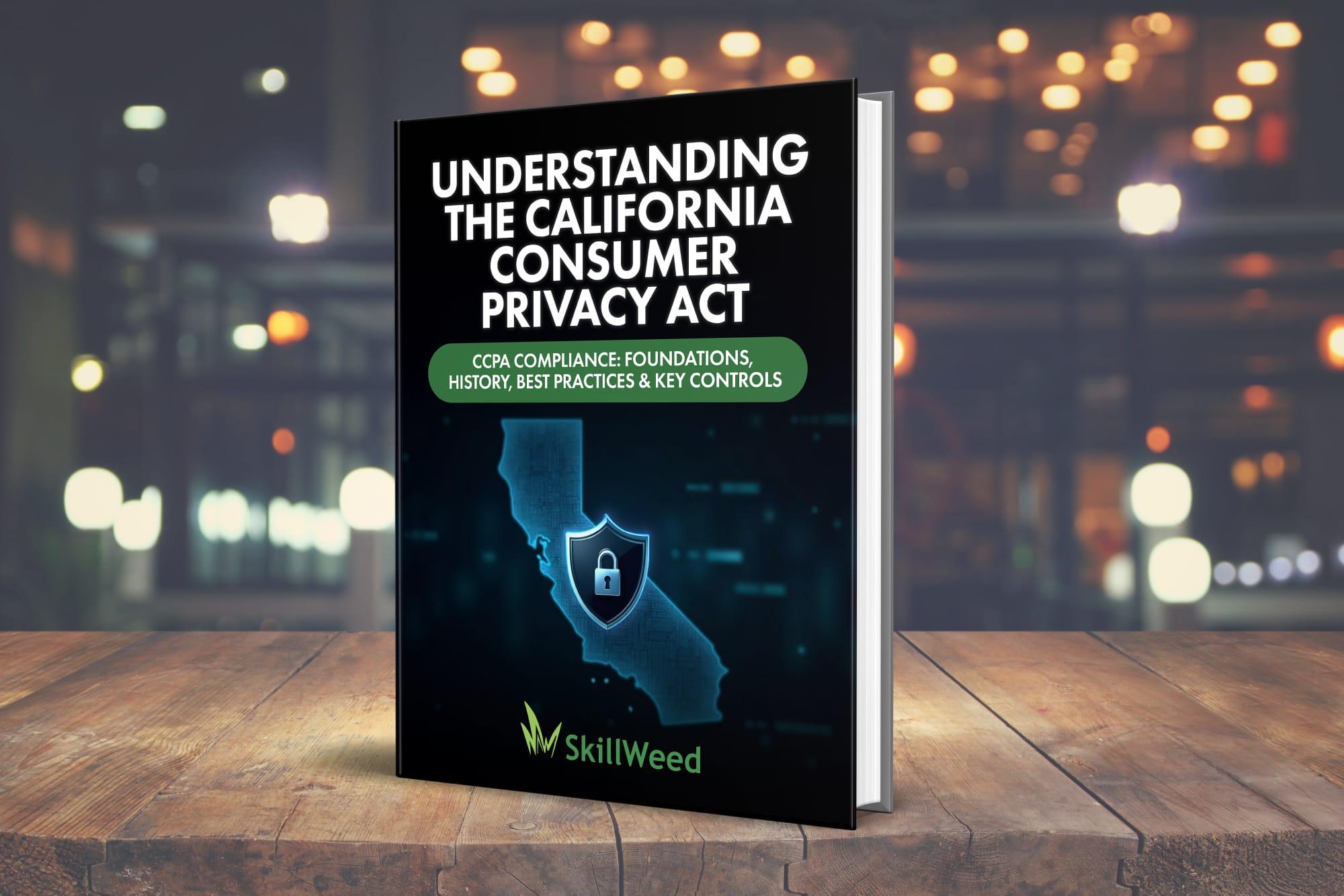 Understanding the California Consumer Privacy Act